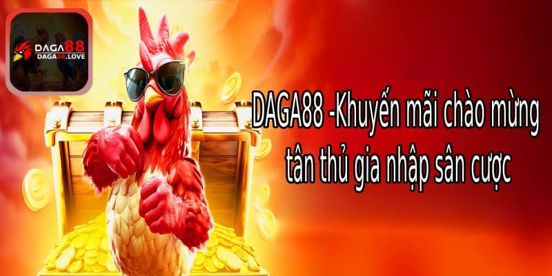 Khuyến mãi chào mừng dành cho tân thủ mới gia nhập